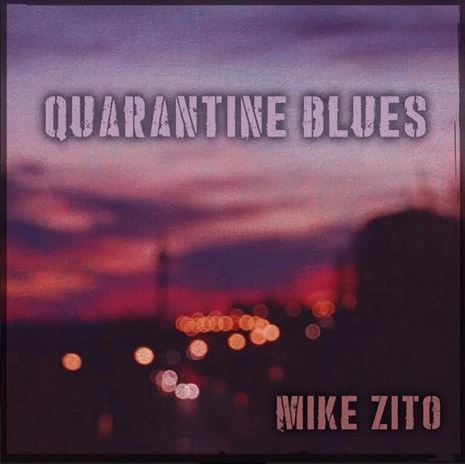 Quarantine Blues - Mike Zito